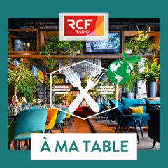 RCF Radio, « À ma table »